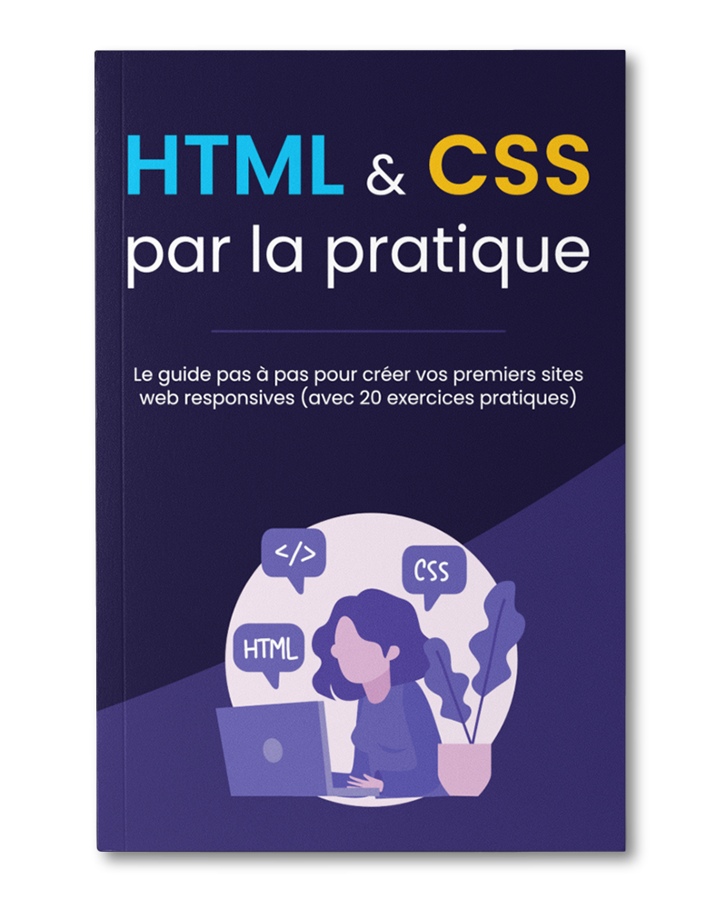HTML et CSS par la pratique